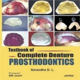 Textbook of Complete Denture Prosthodontics- Jaypee Brothers-2008