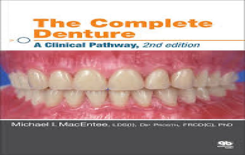 The Complete Denture A Clinical Pathway, 2nd Edition-download