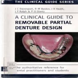 A Clinical Guide to Removable Partial Denture Design-BDJ