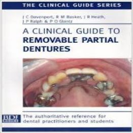 A Clinical Guide to Removable Partial Dentures-BDJ
