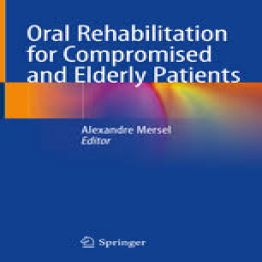 Oral Rehabilitation for Compromised and Elderly Patients-2019