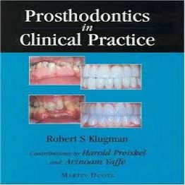 Prosthodontics in Clinical Practice-1st edition ( 2001)