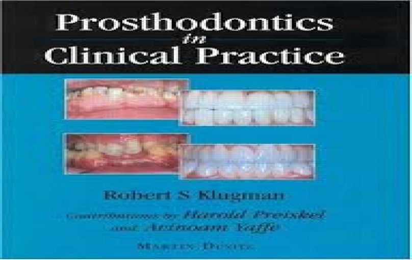 Prosthodontics in Clinical Practice-1st edition ( 2001)-download