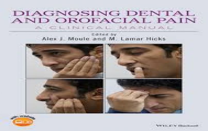 Diagnosing Dental and Orofacial Pain A Clinical Manual-download
