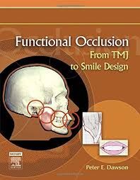 Functional Occlusion - From TMJ to Smile Design-2006