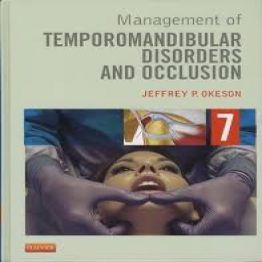 Management of Temporomandibular Disorders and Occlusion, 7th Edition