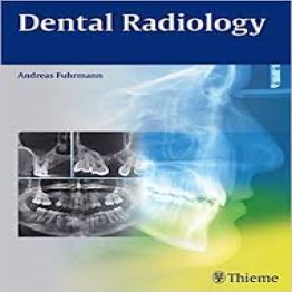 Dental Radiology by  Andreas Fuhrmann-2015