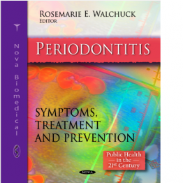 Periodontitis- Symptoms, Treatment and Prevention-1st-edition (2010)
