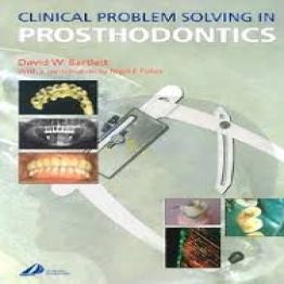 Clinical Problem Solving in Prosthodontics -1 edition (2003)