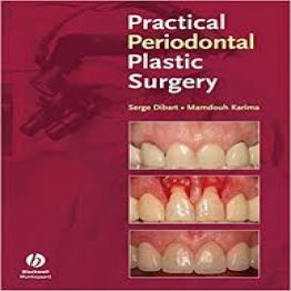 PRACTICAL PERIODONTAL PLASTIC SURGERY, 1st edition-2006