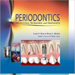 Periodontics Medicine, Surgery and Implants-1st;edition (June 17, 2004)