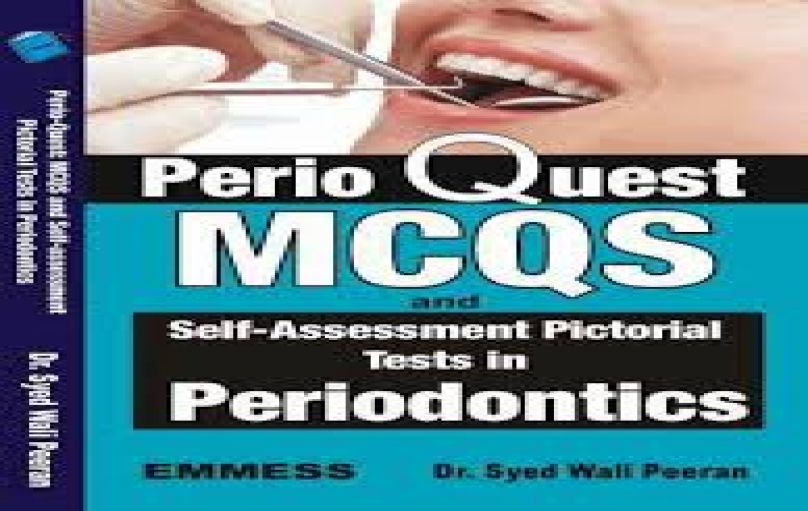 Perio-Quest MCQS and Self-assessment Pictorial Tests in Periodontics-2014-download