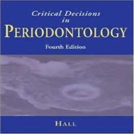 Critical Decisions in Periodontology- 4th edition (2002)