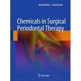 Chemicals in Surgical Periodontal Therapy-1st edition (2011)