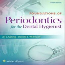 Foundations of Periodontics for the Dental Hygienist 4