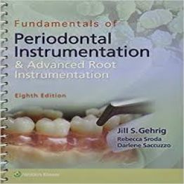 Fundamentals of Periodontal Instrumentation Advanced Root Instrumentation 8th-edition