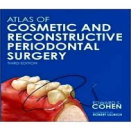 Atlas of Cosmetic and Reconstructive Periodontal Surgery- 3 edition (2007)