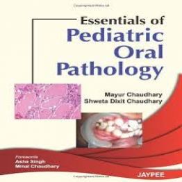 Essentials of Pediatric Oral Pathology (2011)