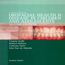 A Color Atlas of Orofacial Health and Disease in Children and Adolescents-2nd-edition