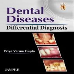 Dental Diseases Differential Diagnosis (2008)