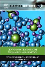 Dento,Oro,Craniofacial Anomalies and Genetics (2012)