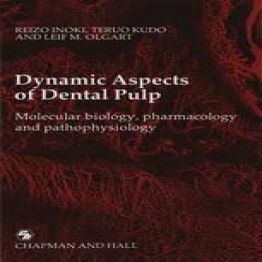 Dynamic Aspects of Dental Pulp-1990