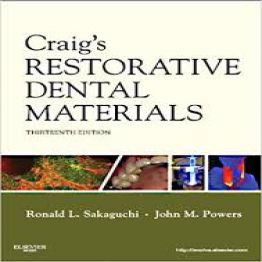 Craig’s Restorative Dental Materials - Mosby; 13 edition (October 19, 2011)