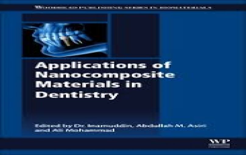 Applications of Nanocomposite Materials in Dentistry-2019-download
