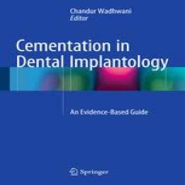 Cementation in Dental Implantology An Evidence-Based Guide
