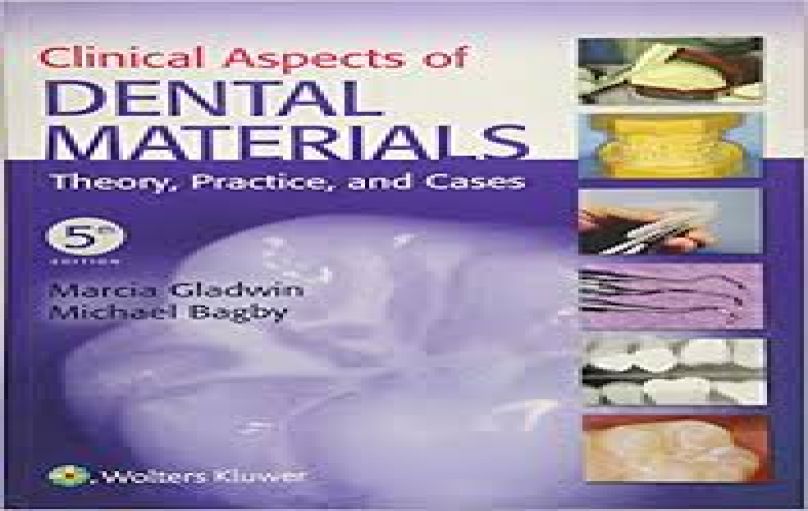 Clinical Aspects of Dental Materials_ Theory, Practice, and Cases- 5th (2018)-download