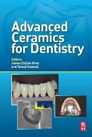 Advanced Ceramics for Dentistry-1 edition ( 2013)