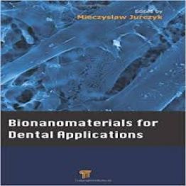 Bionanomaterials for Dental Applications-2012