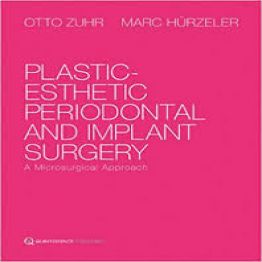 PLASTIC-ESTHETIC PERIODONTAL AND IMPLANT SURGERY
