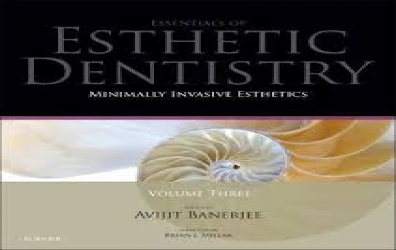 Essentials of Esthetic Dentistry-Minimally Invasive Esthetics-download
