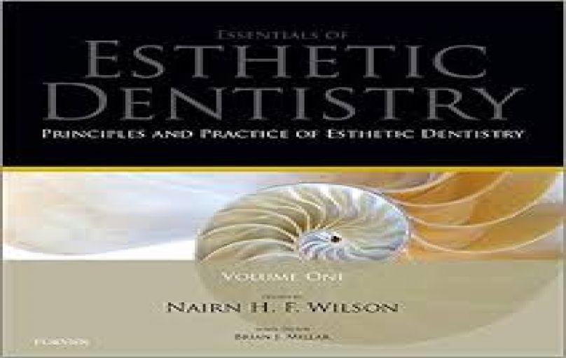 Essentials of Esthetic Dentistry-Principles and Practice of Esthetic Dentistry-download