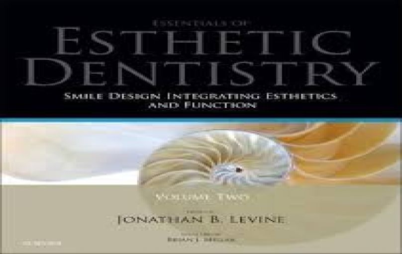 Essentials of Esthetic Dentistry-Smile-Design-Integrating-Esthetics-and-Function-download