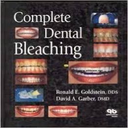 Complete Dental Bleaching By Roland E Goldstein - David A Garber