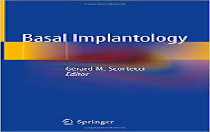 Basal Implantology - Gérard M. Scortecci-2019-download