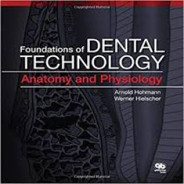 Foundations_of_Dental_Technology-_Volume_1_Anatomy_and_Physiology_
