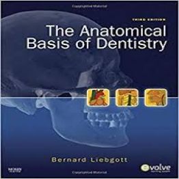 The Anatomical Basis of Dentistry-3rd edition (2011)