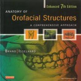 Anatomy of Orofacial Structures-A Comprehensive Approach-7th-edition