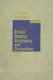 Kraus’ Dental Anatomy and Occlusion-2nd Edition-1992