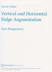 Vertical and horizontal ridge augmintation