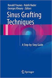 Sinus Grafting Techniques-A Step-by-Step Guide-2015