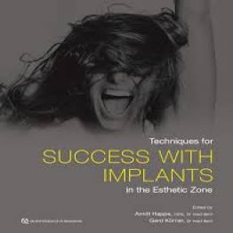 Techniques for Success With Implants in the Esthetic Zone-2019