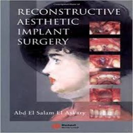 Reconstructive Aesthetic Implant Surgery