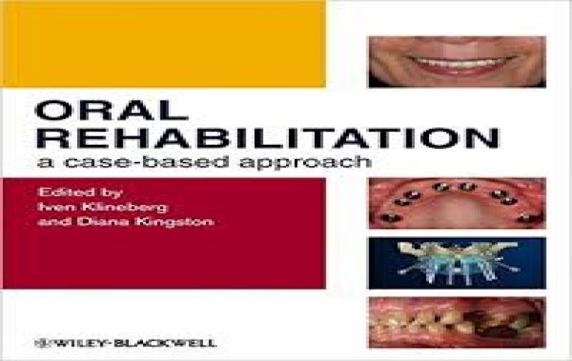 Oral Rehabilitation- A Case-Based Approach - Wiley-Blackwell; 1 edition (April 23, 2012)-download