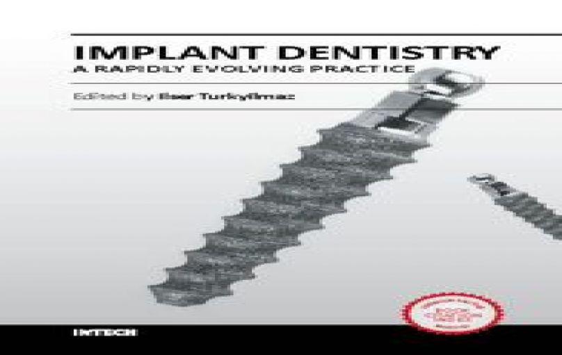 Implant Dentistry - A Rapidly Evolving Practice-download