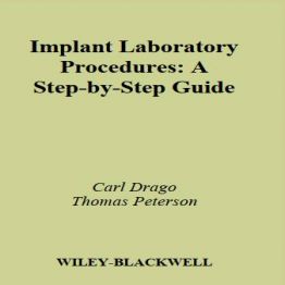 Implant Laboratory Procedures- A Step-by-Step Guide-1st edition (2010)