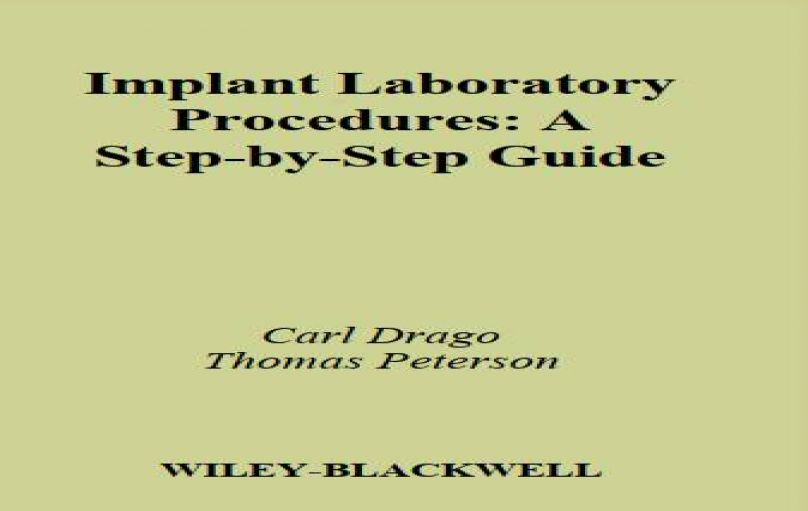 Implant Laboratory Procedures- A Step-by-Step Guide-1st edition (2010)-download